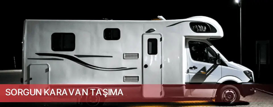 Sorgun İlçemi Karavan Taşıma